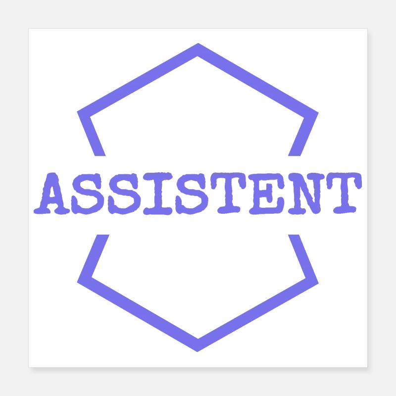 Assistant de travail Poster 40 x 40 cm