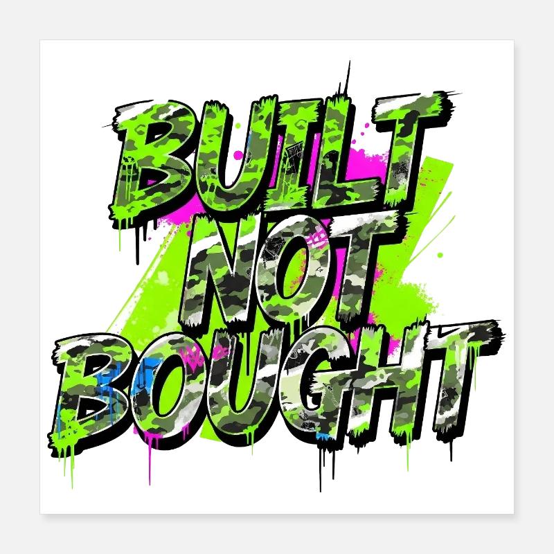 Construit, pas acheté, tuning style camouflage de rue Poster 40 x 40 cm