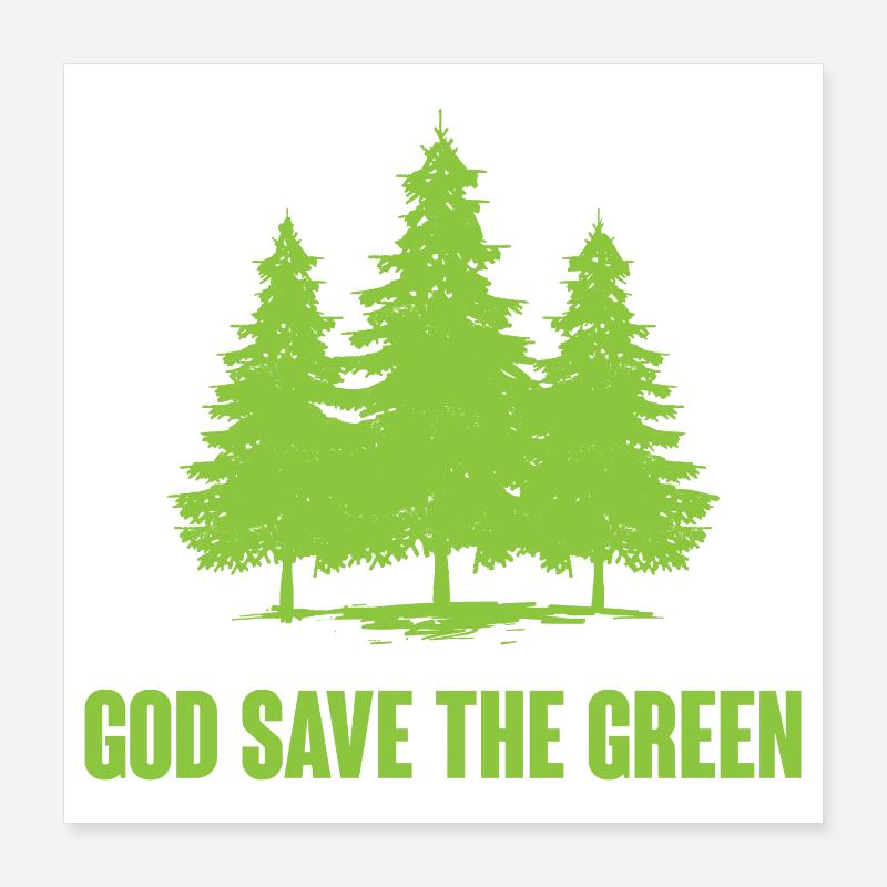 Dieu sauve le vert Poster 40 x 40 cm