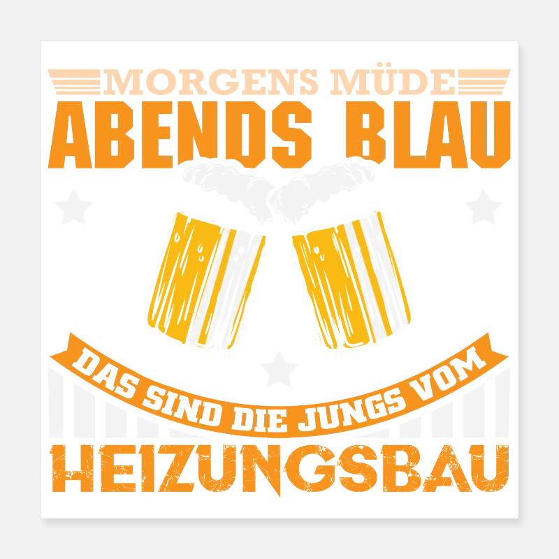 Heating Engineer Heating Construction Plumber Plumber Poster 16" x 16" (40x40 cm)