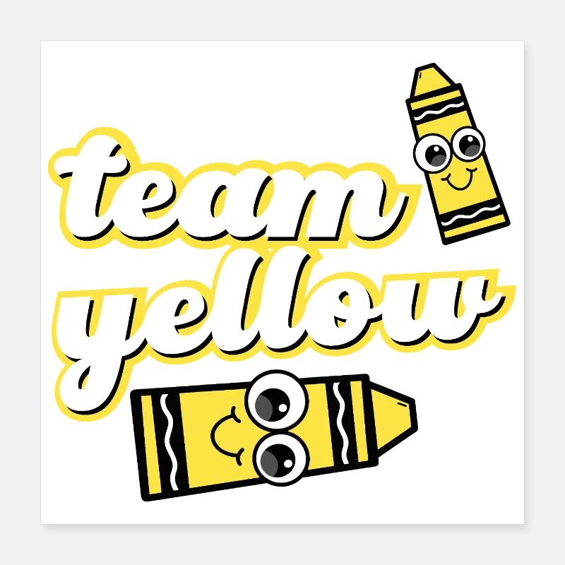 Team Yellow Crayons with Face Poster 16" x 16" (40x40 cm)