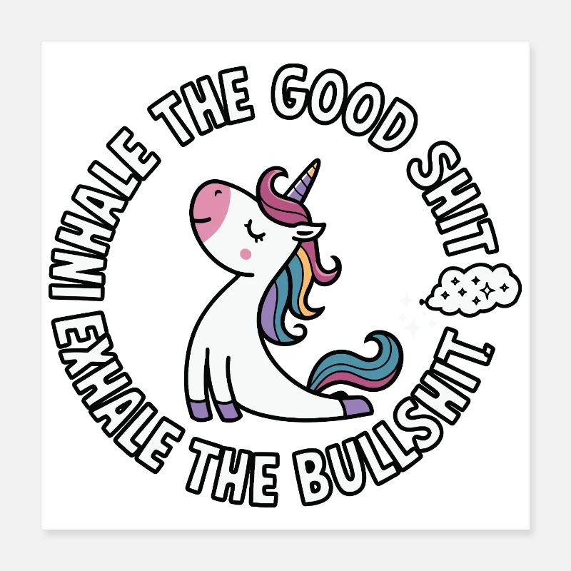 Rundes Einhorn mit buntem Haar Einatmen Bullshit Poster 40x40 cm