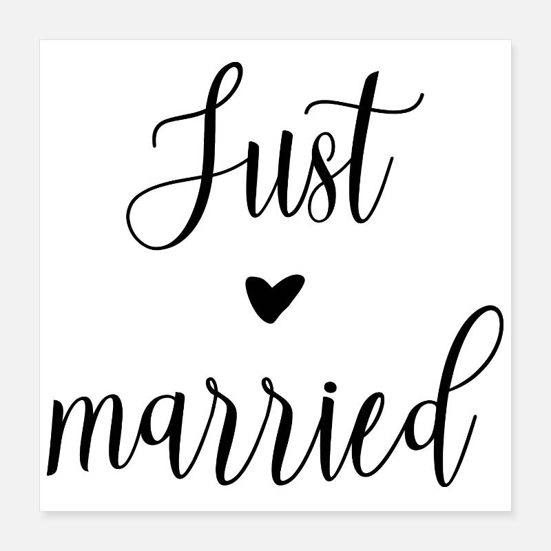 Just married with heart Poster 16" x 16" (40x40 cm)