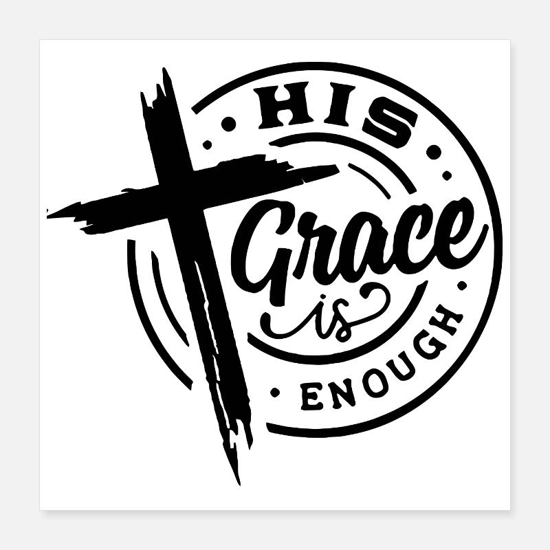 Sa Grâce suffit Croix Chrétienne Poster 40 x 40 cm