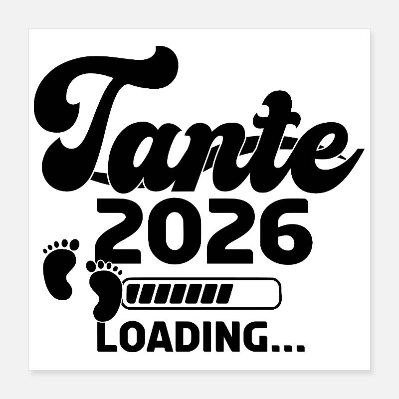 Tante 2026 Loading Poster 40x40 cm