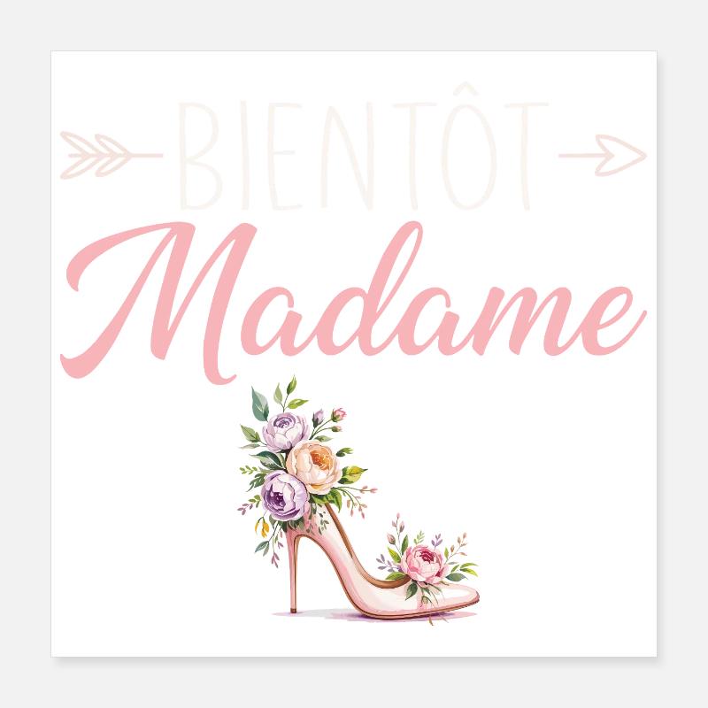 Madame Mariage EVJF Future Mariée Poster 40 x 40 cm