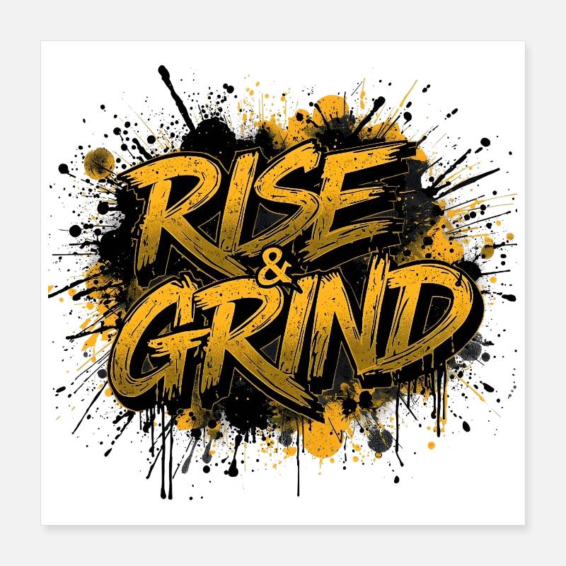 Rise & Grind Graffiti Poster 40x40 cm