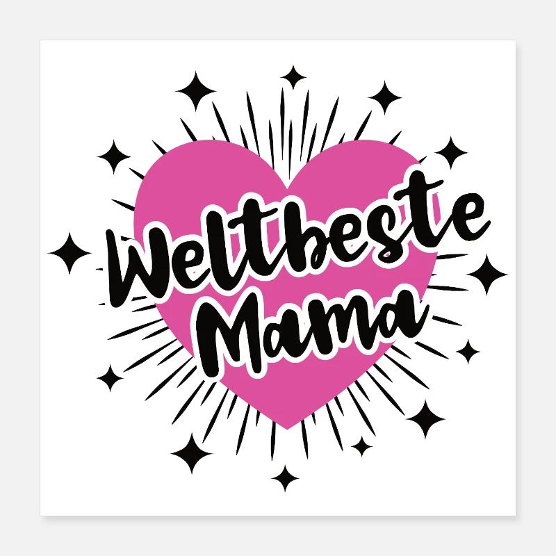 Weltbeste Mama Beste Mutter Danke Mami Mutti Mom Poster 40x40 cm