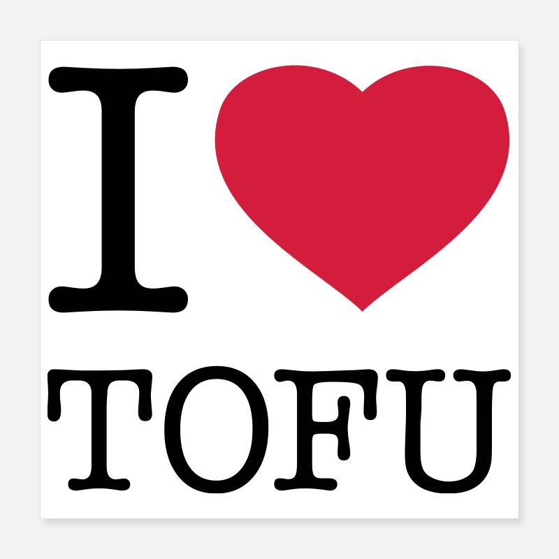 J’ADORE LE TOFU SOJA Poster 40 x 40 cm