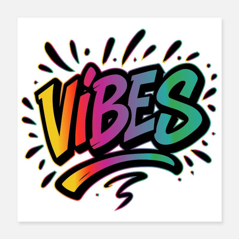 VIBES Graffiti Schriftzug – Farbstarkes Statement Poster 40x40 cm