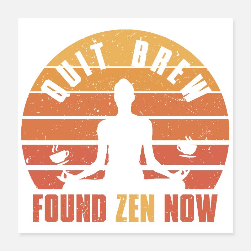 Kaffeeentzug Ex-Kaffeetrinker Quit Brew Poster 40x40 cm