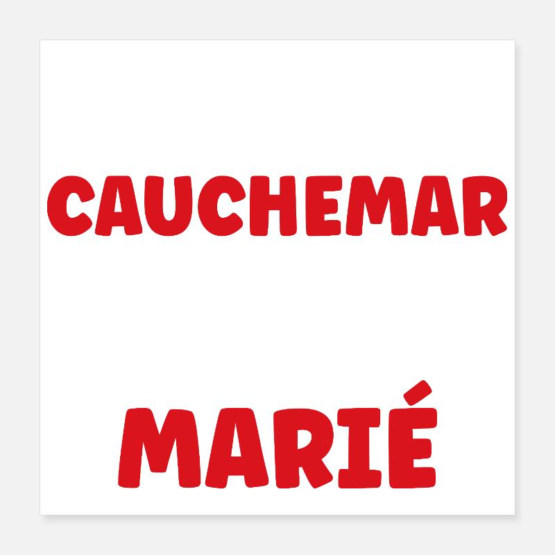 I had a nightmare: married Poster 16" x 16" (40x40 cm)