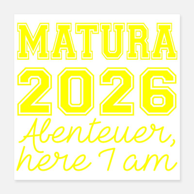 Matura 2026 Spruch Poster 40x40 cm