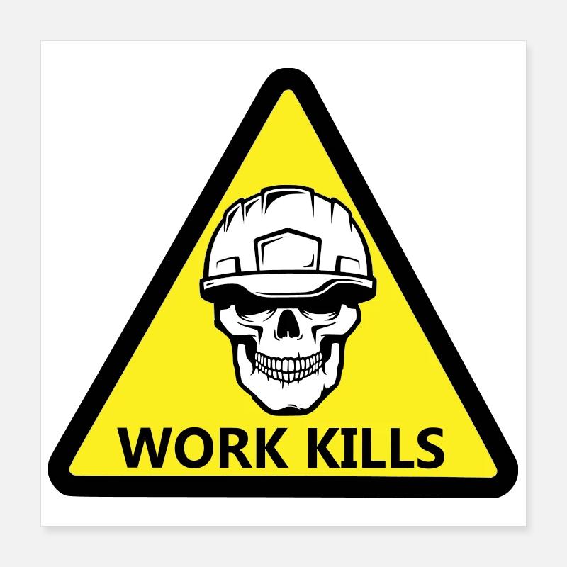 panneau danger travailler tue avec un crâne casqué Poster 40 x 40 cm