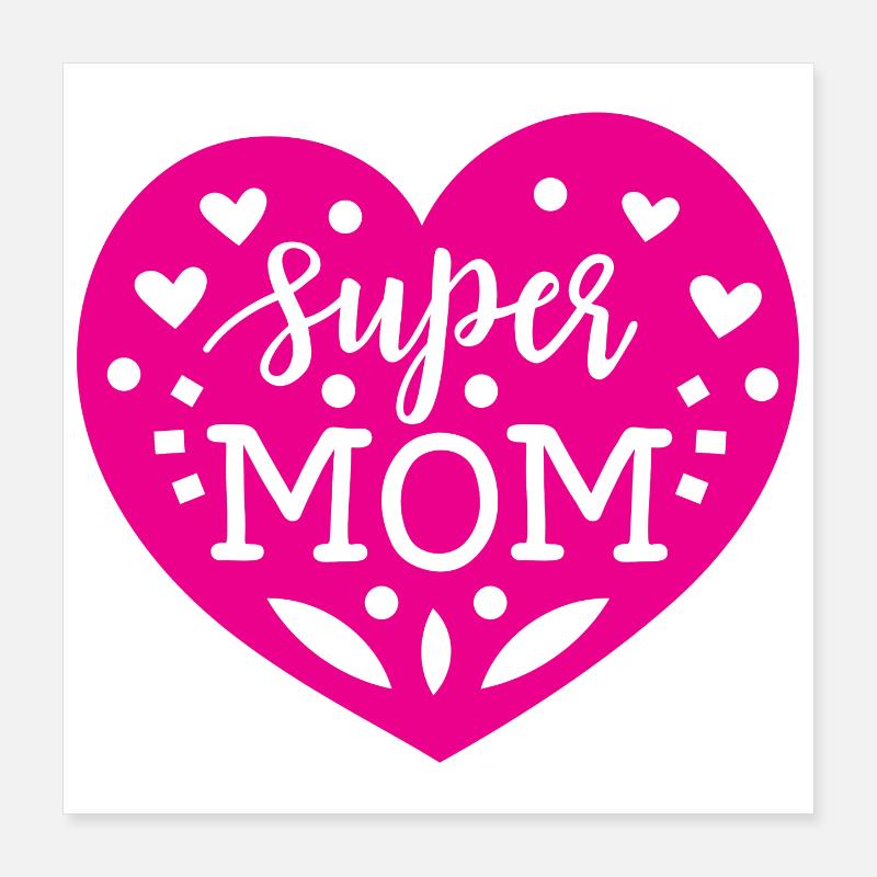 Super maman Poster 40 x 40 cm