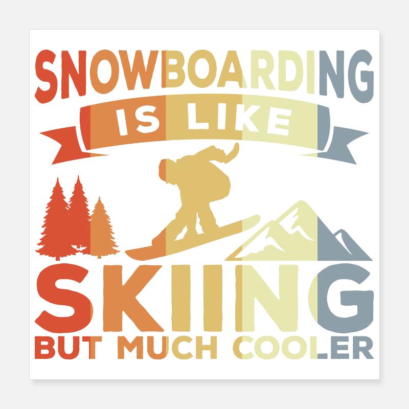 Snowboarding Witz Poster 40x40 cm