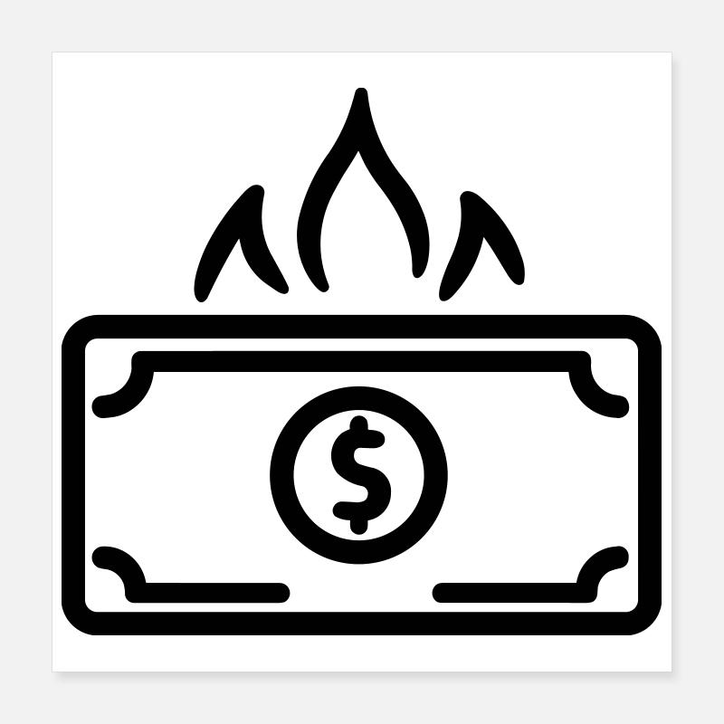 Burning Money Poster 16" x 16" (40x40 cm)
