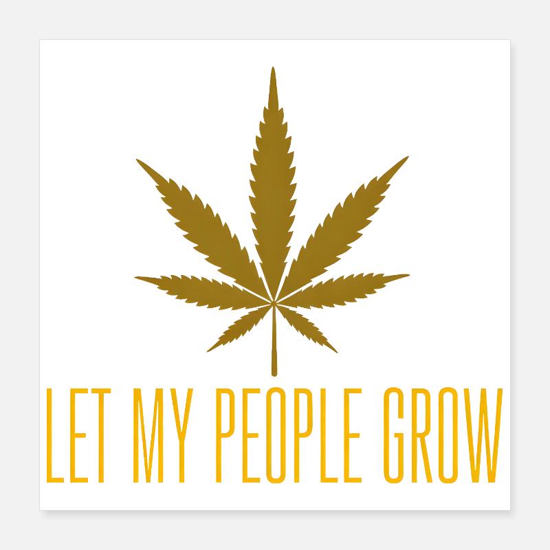 Feuille de cannabis dorée laisse mon peuple pousser Poster 40 x 40 cm