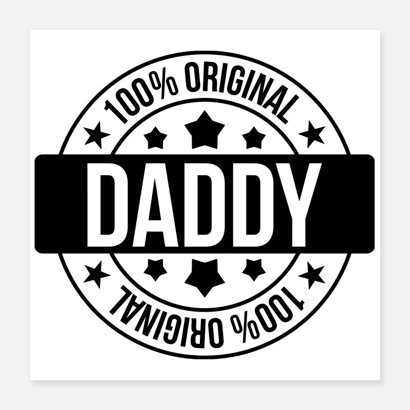 Daddy Poster 40x40 cm
