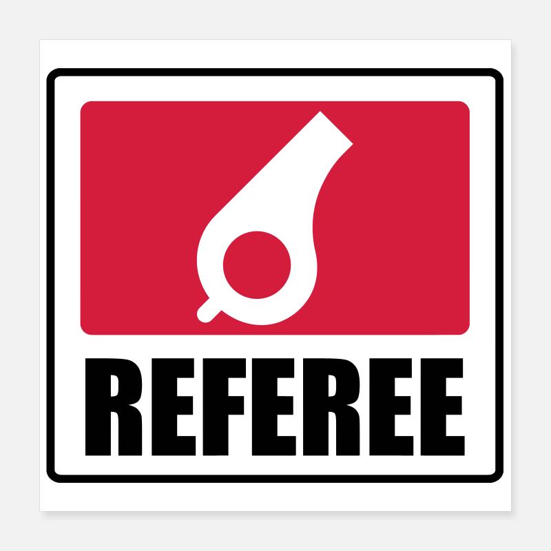 Referee - Schiedsrichter Arbitre - Sport - Match Poster 16" x 16" (40x40 cm)