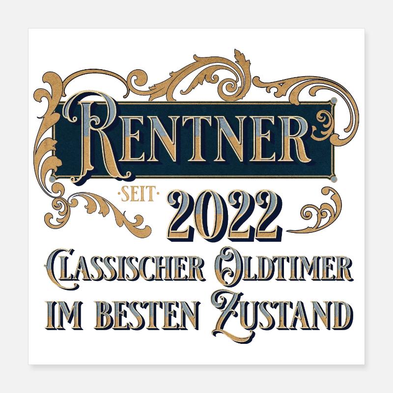 Rentner 2022 Oldtimer Poster 40x40 cm