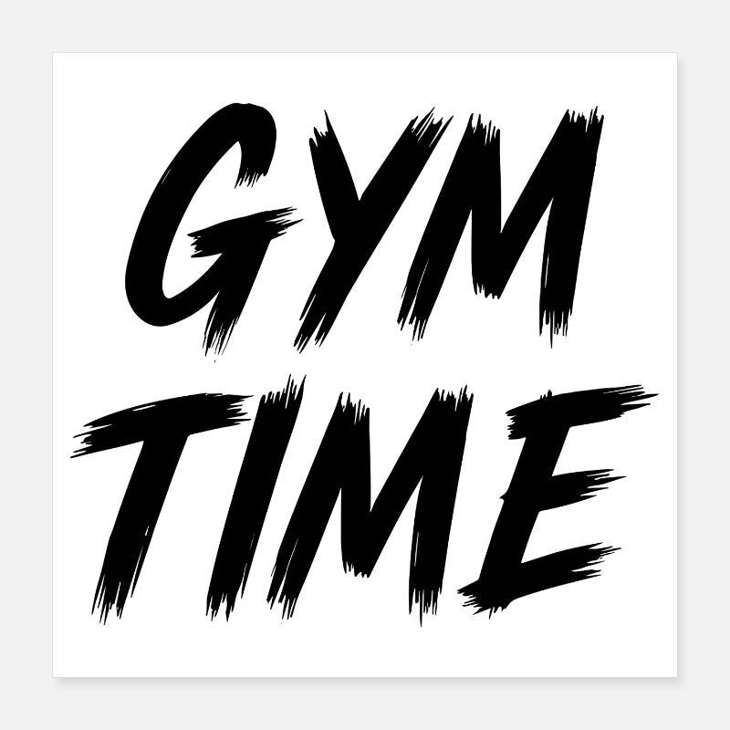 Gym Time Poster 16" x 16" (40x40 cm)