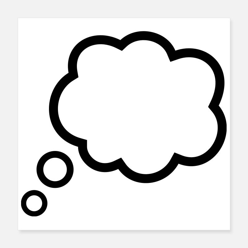 Thinking Bubble Comic Thought Bubble Bubble Thoughts Poster 16" x 16" (40x40 cm)