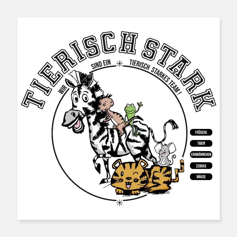 Team-Tierisch Stark Poster 40x40 cm