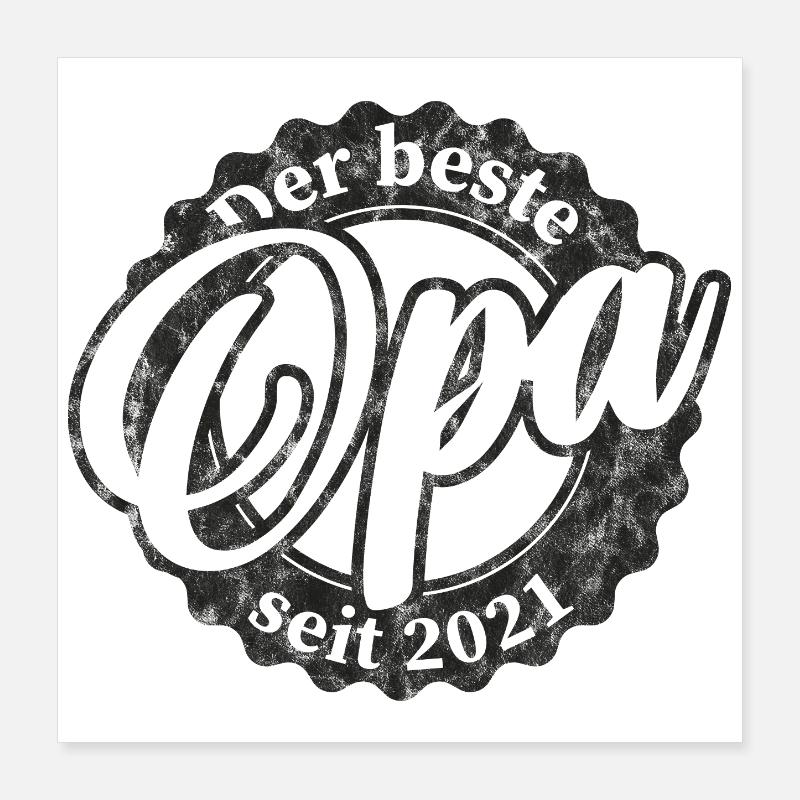 Der Beste Opa seit 2021 Poster 40x40 cm