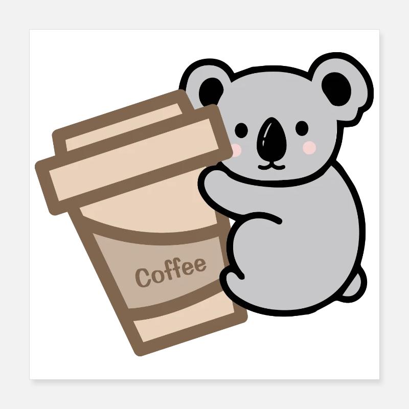 Koala braucht Kaffee Poster 40x40 cm