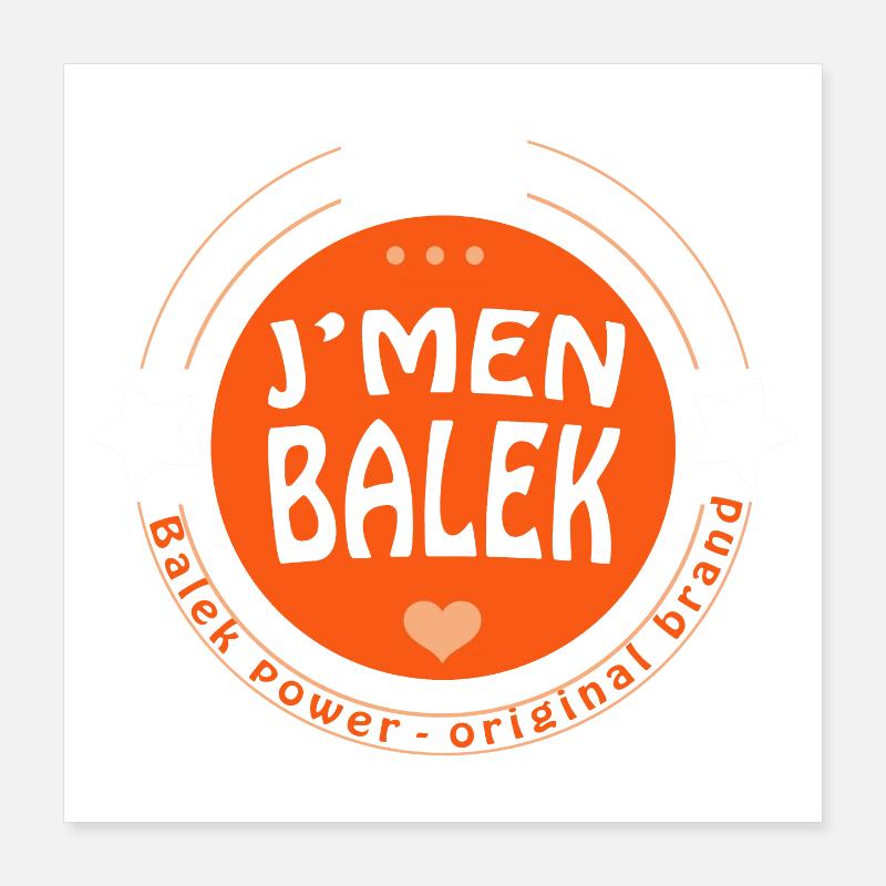 J'men balek ! Poster 40 x 40 cm