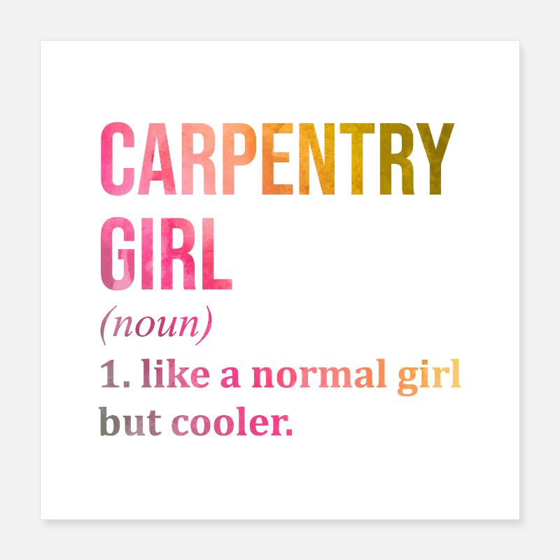 Carpentry Poster 16" x 16" (40x40 cm)