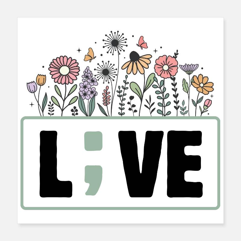 Live Santé Mentale avec Fleurs Colorées Poster 40 x 40 cm