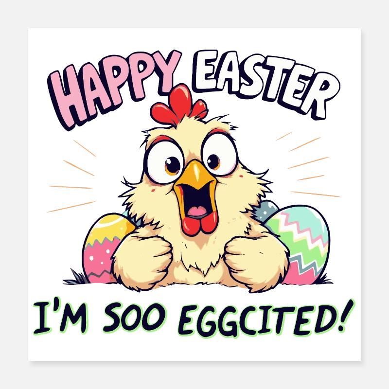 frohe Ostern happy easter i am eggcited Poster 40x40 cm
