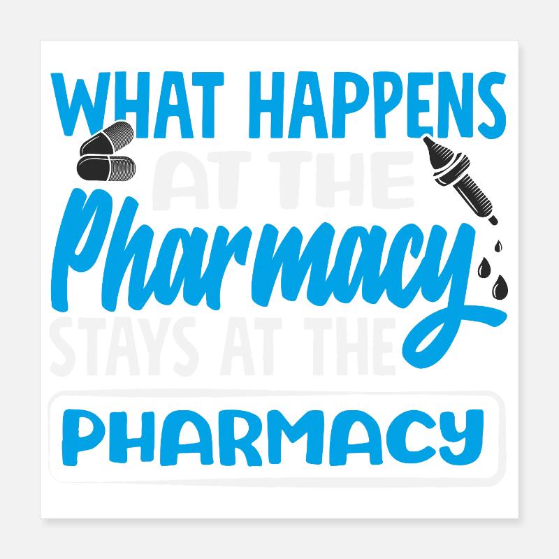 What happens in the pharmacy Pharmacy technician Poster 16" x 16" (40x40 cm)