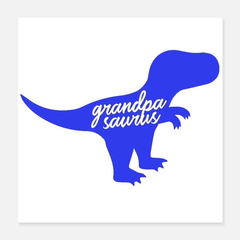 Grandpasaurus T-Rex Silhouette Dinosaurier Papa Poster 40x40 cm