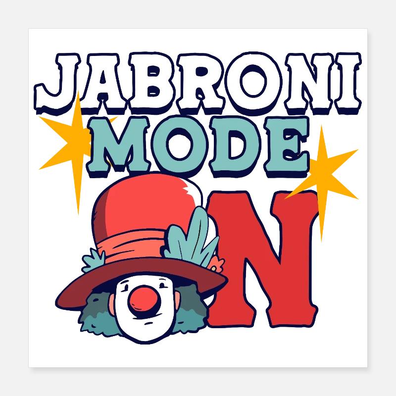 Mode Jabroni Activé Poster 40 x 40 cm