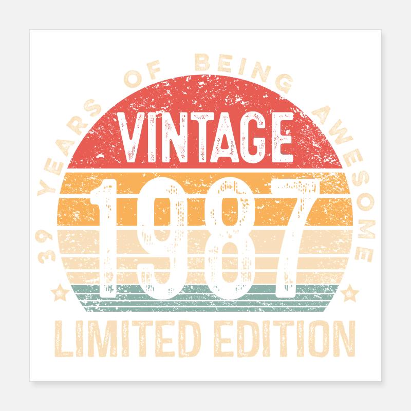 1987 Vintage Limited Edition 39. Geburtstagsgeschenke Poster 40x40 cm