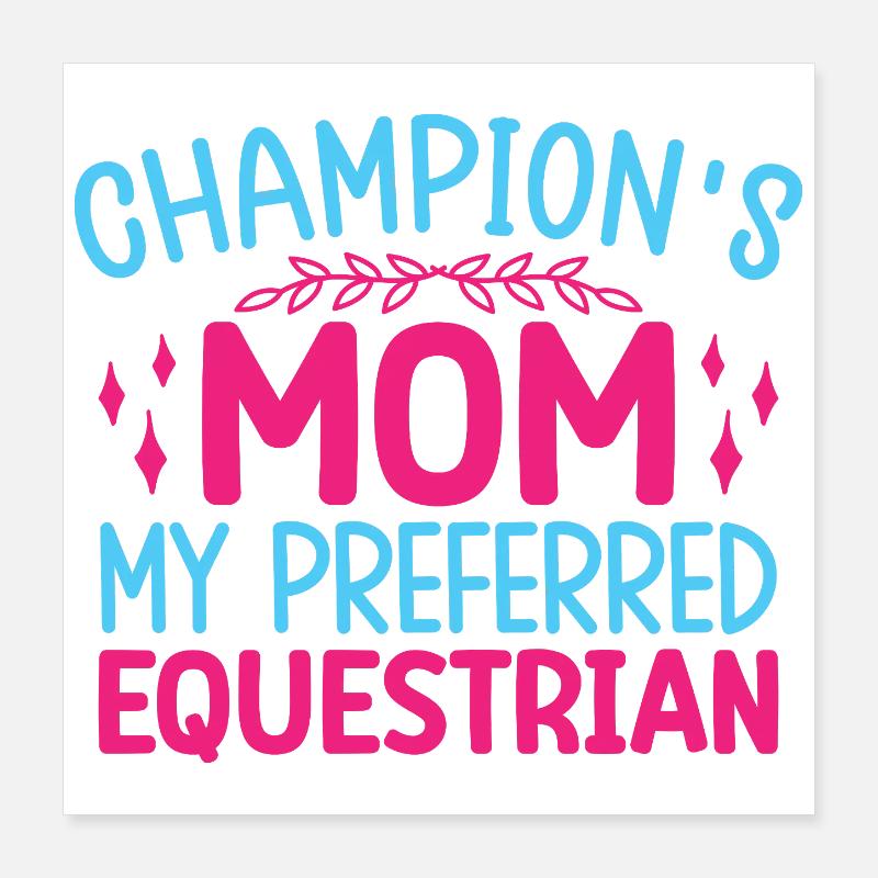 Cavalier amateur Mom Anglais équestre préféré Poster 40 x 40 cm