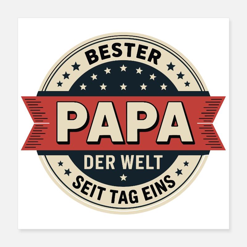 Bester Papa Der Welt Seit Tag Eins Vatertag Väter Poster 40x40 cm