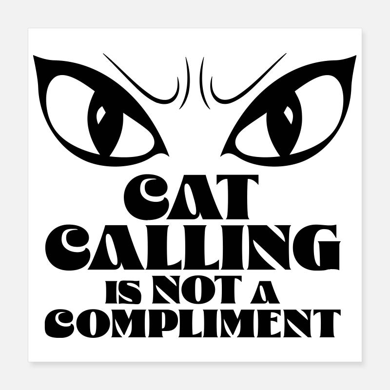 Siffler n’est pas un compliment - Poster 40 x 40 cm - blanc
