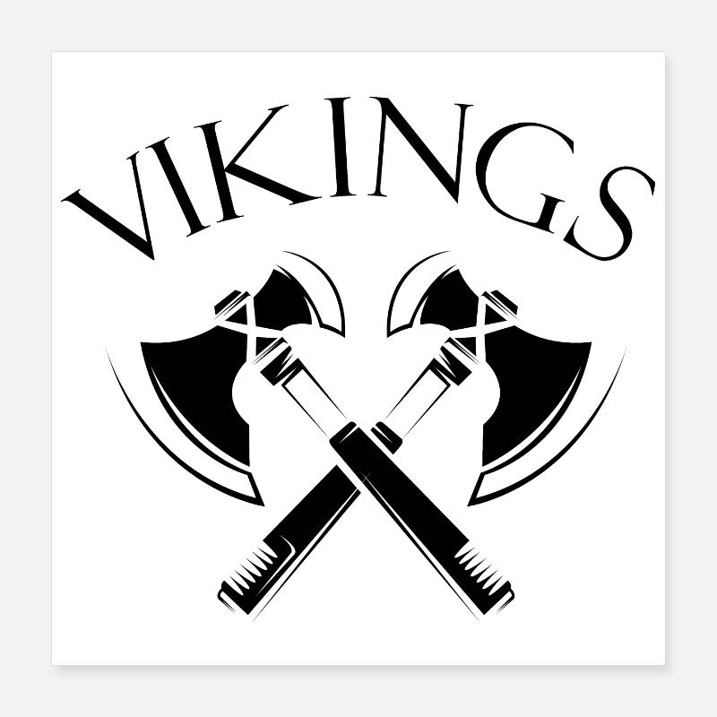 Vikings Vikings Hache Axes Nordmann Danemark Logo Poster 40 x 40 cm