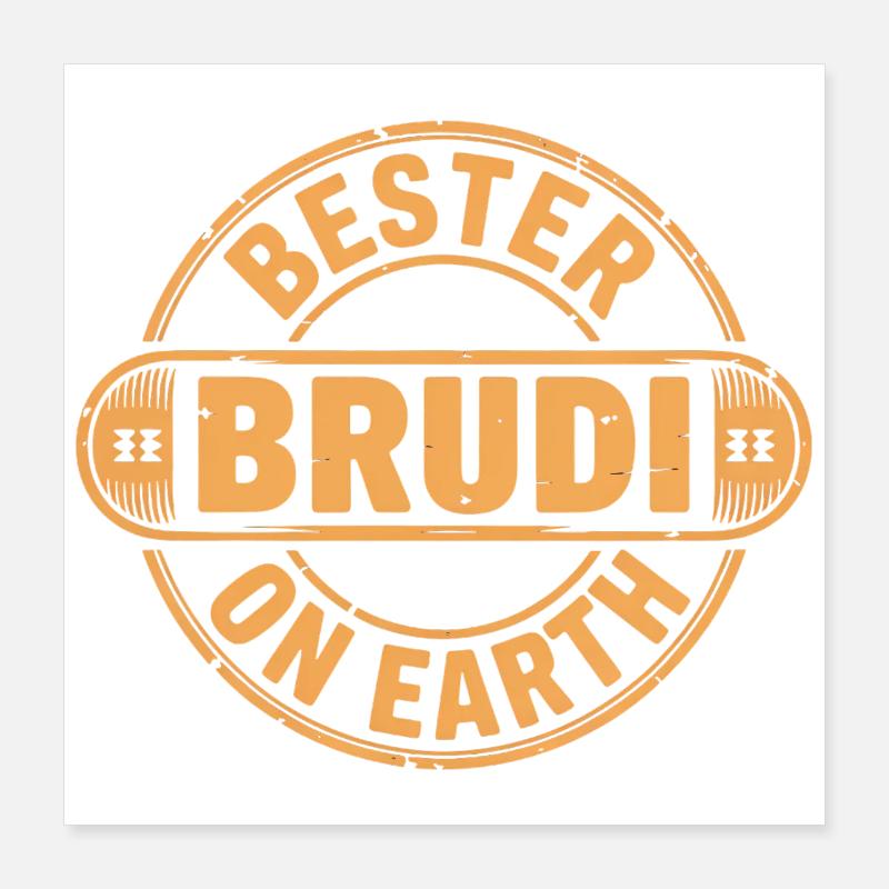 Bester Brudi Bruder Poster 40x40 cm