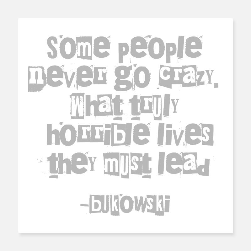 Typographie des citations grunge de Bukowski Poster 40 x 40 cm