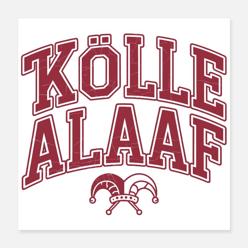 Kölle Alaaf Poster 40 x 40 cm