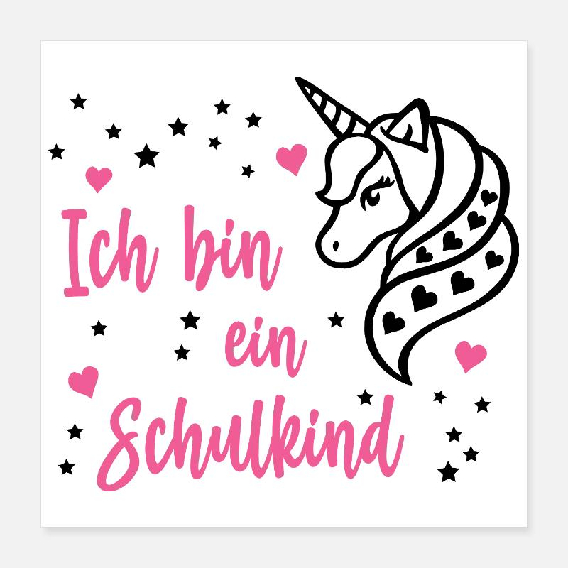 Ich bin ein Schulkind Schule Einschulung Einhorn Poster 40x40 cm