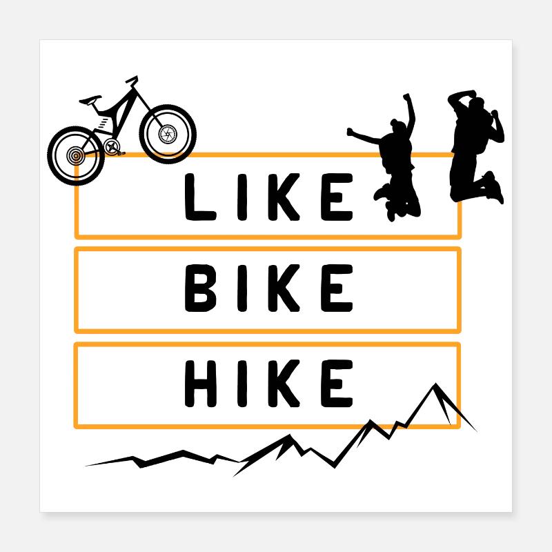 Comme Bike Hike Mountains Hiking – Citation de conception graphique Poster 40 x 40 cm