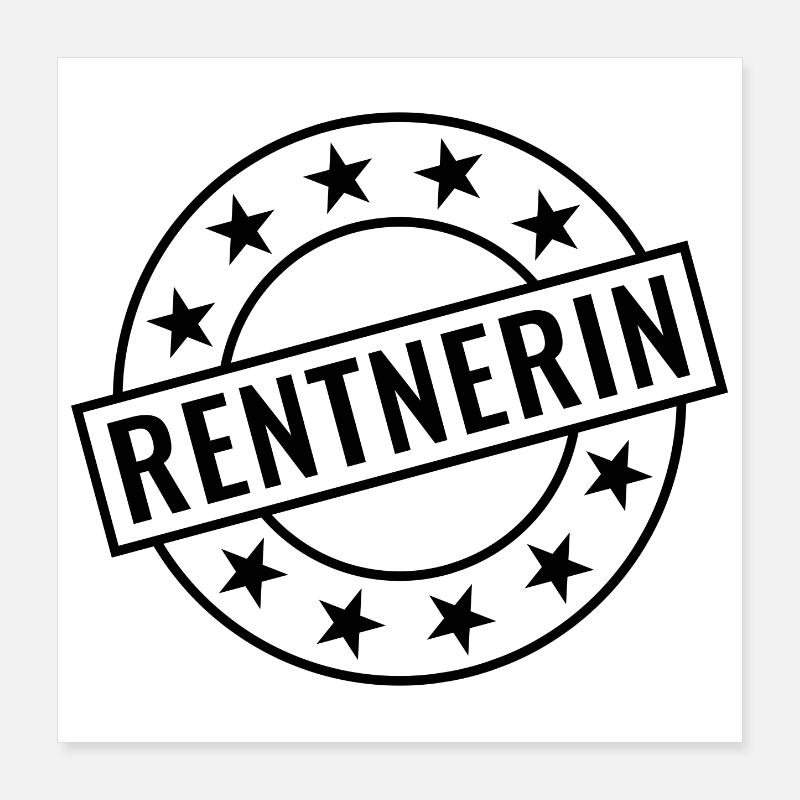 Rentnerin Poster 40x40 cm