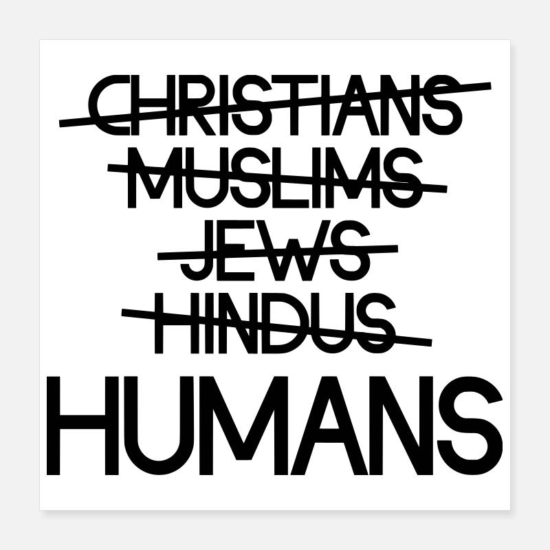 Les humains avant la religion - Message Poster 40 x 40 cm