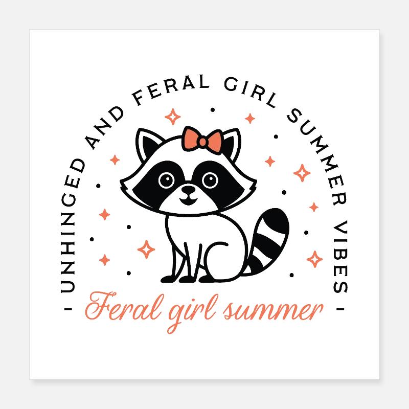 Wildes Mädchen Sommer-Waschbär-Ästhetik Poster 40x40 cm